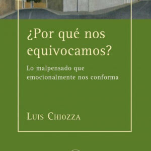 ¿POR QUE NOS EQUIVOCAMOS?