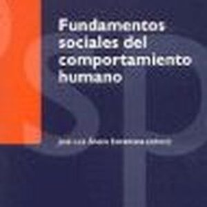 Fundamentos sociales del comportamiento humano