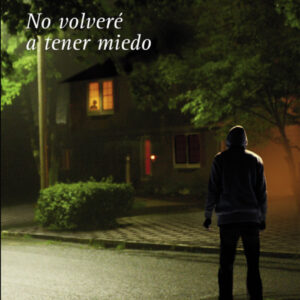 No volveré a tener miedo