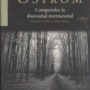 COMPRENDER LA DIVERSIDAD INSTITUCIONAL