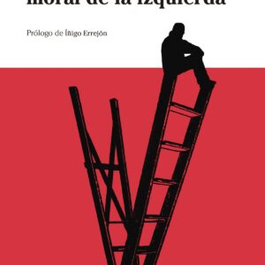LA SUPERIORIDAD MORAL DE LA IZQUIERDA