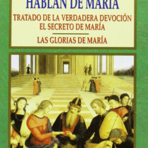 San Luis de Montfort y San Alfonso hablan de María