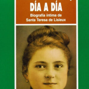 Santa Teresita, día a día