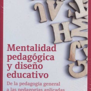 MENTALIDAD PEDAGÓGICA Y DISEÑO EDUCATIVO