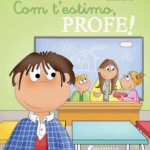 Com t´estimo, profe!