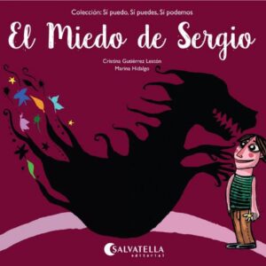 El miedo de Sergio