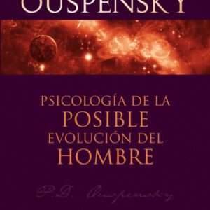 Psicología de la posible evolución del hombre