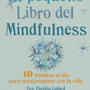 El pequeño libro mindfulness