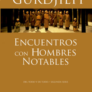 Encuentros con hombres notables