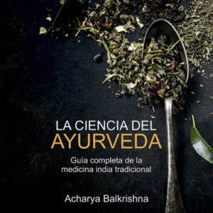 La ciencia del Ayurveda