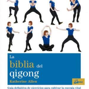 LA BIBLIA DEL QIGONG