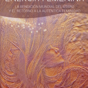 El despertar de la energía femenina