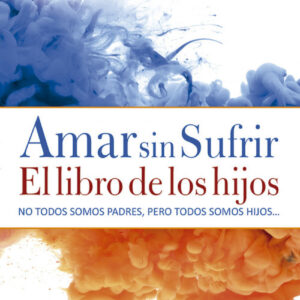 AMAR SIN SUFRIR