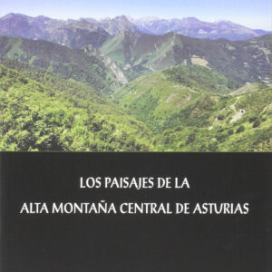 Paisajes De La Alta Montaña Central De Asturias, Los