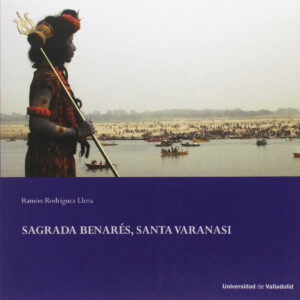 Sagrada Berarés, Santa Varanasi