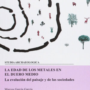 La edad de los metales en el Duero medio