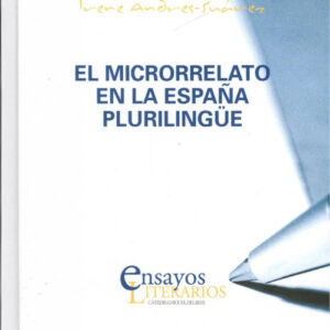 EL MICRORELATO EM LA ESPAÑA PLURILINGÜE