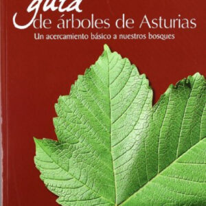 GUÍA DE ÁRBOLES DE ASTURIAS
