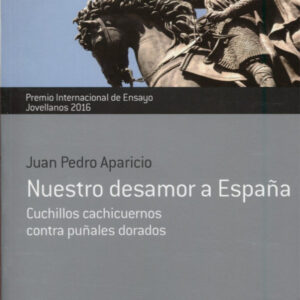 Nuestro desamor a españa