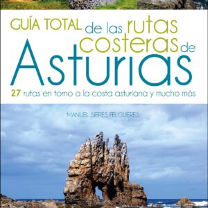 GUÍA TOTAL DE LAS RUTAS COSTERAS DE ASTURIAS