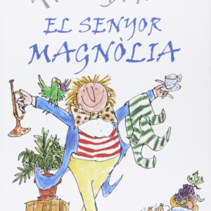 EL SENYOR MAGNOLIA