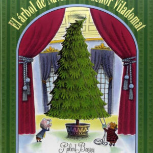 EL ÁRBOL DE NAVIDAD DEL SEÑOR VILADOMAT