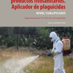 USUARIO PROFESIONAL DE PRODUCTOS FITOSANITARIOS. APLICADOR DE PLAGUICIDAS