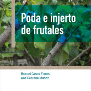 PODA E INJERTO DE FRUTALES
