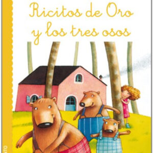 RICITOS DE ORO Y LOS TRES OSOS