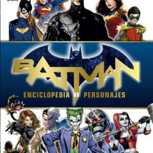Batman. Enciclopedia de personajes