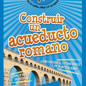 CONSTRUIR ACUEDUCTO ROMANO