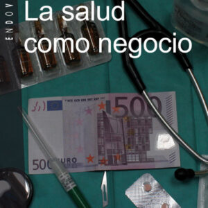 LA SALUD COMO NEGOCIO