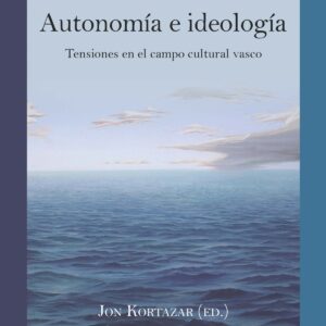 AUTONOMÍA E IDEOLOGÍA