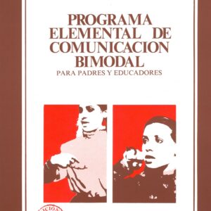 Programa elemental de comunicación bimodal para padres y educadores