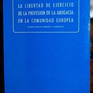 Libertad ejercicio profesión abogada comunidad europea