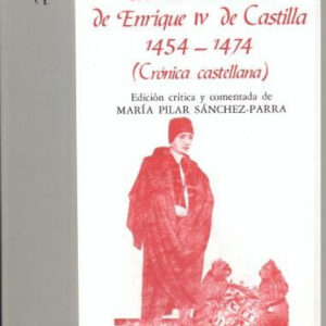 6. Cronica Anonima D Enrique Iv De Castilla 1454-1474