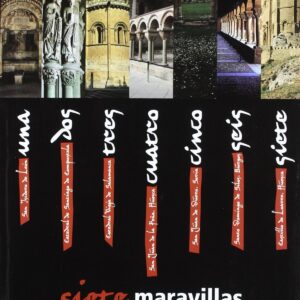 SIETE MARAVILLAS ROMÁNICO ESPAÑOL