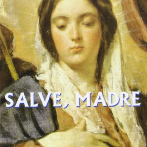 Salve, Madre