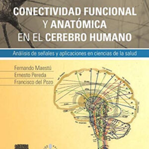 Conectividad funcional y anatómica en el cerebro humano + StudentConsult en español