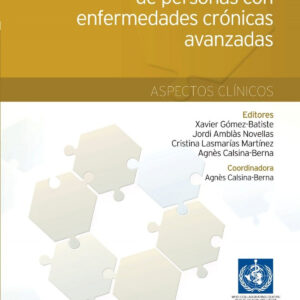 MANUAL DE ATENCIÓN INTEGRAL DE PERSONAS CON ENFERMEDADES CRÓNICAS AVANZADAS