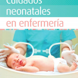 Cuidados neonatales en enfermería