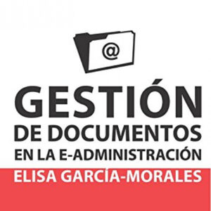 Gestión de documentos en la e-administración