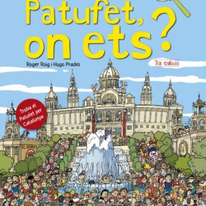 Patufet, on ets?