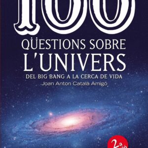 100 QUESTIONS SOBRE L´UNVIERS