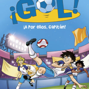 ¡A POR ELLOS, CAPITÁN!