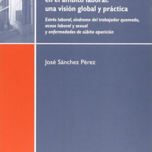 Riesgos psicosociales en el ámbito laboral