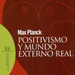 Positivismo Y Mundo Externo Real