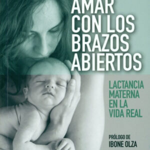 AMAR CON LOS BRAZOS ABIERTO