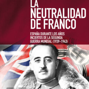 LA NEUTRALIDAD DE FRANCO