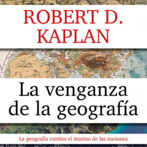 La venganza de la geografía